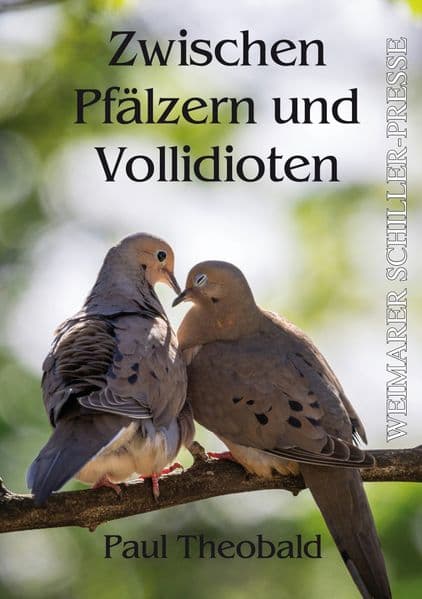 Zwischen Pfälzern und Vollidioten