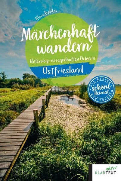 Märchenhaft wandern in Ostfriesland