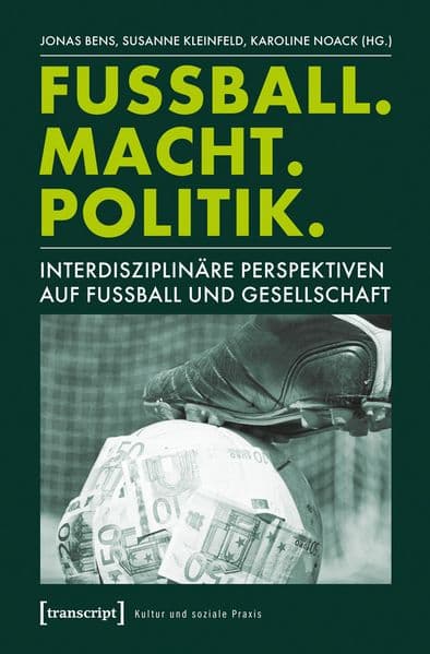 Fußball. Macht. Politik