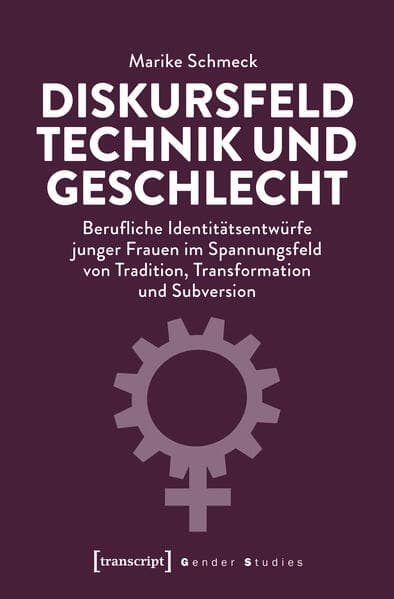 Diskursfeld Technik und Geschlecht