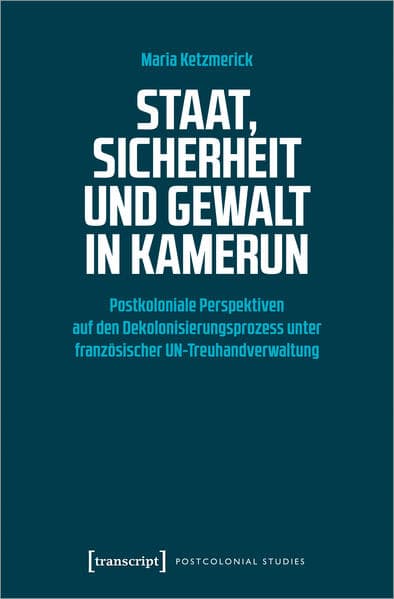 Staat, Sicherheit und Gewalt in Kamerun