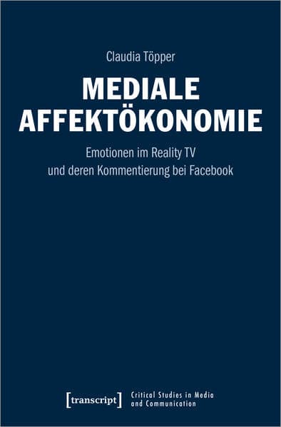 Mediale Affektökonomie