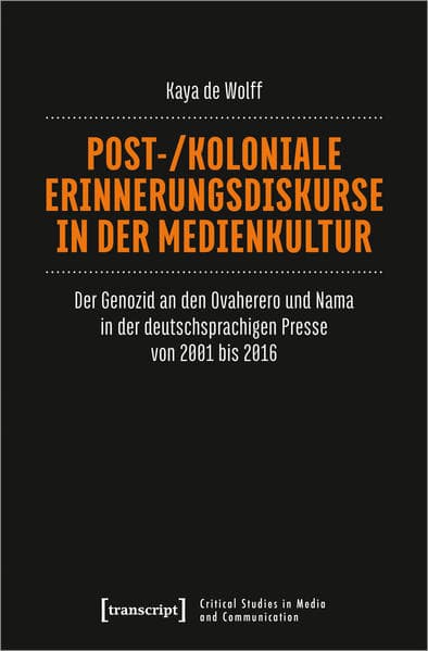 Post-/koloniale Erinnerungsdiskurse in der Medienkultur
