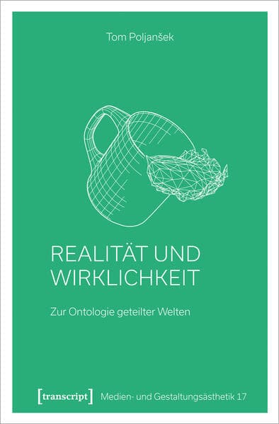 Realität und Wirklichkeit