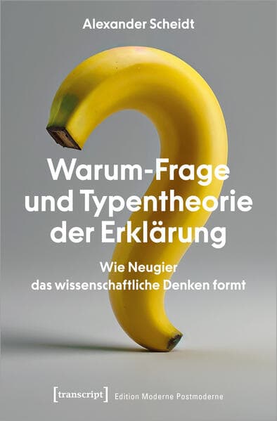 Warum-Frage und Typentheorie der Erklärung