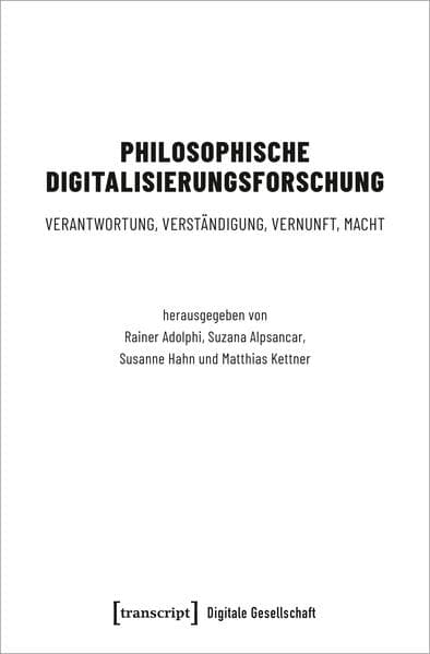 Philosophische Digitalisierungsforschung
