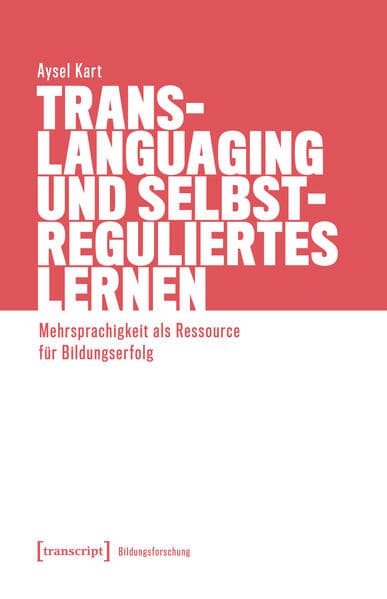 Translanguaging und selbstreguliertes Lernen