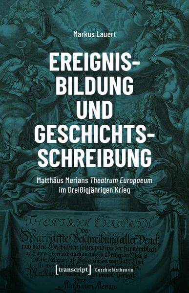 Ereignisbildung und Geschichtsschreibung