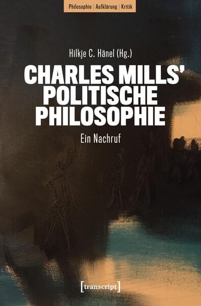 Charles Mills’ politische Philosophie