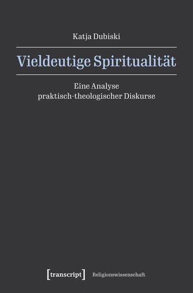 Vieldeutige Spiritualität