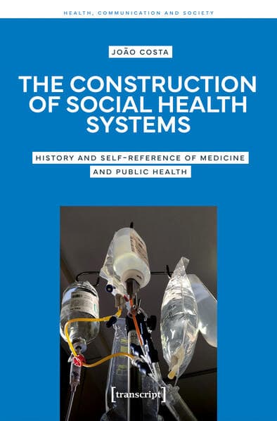 The Construction of Social Health Systems