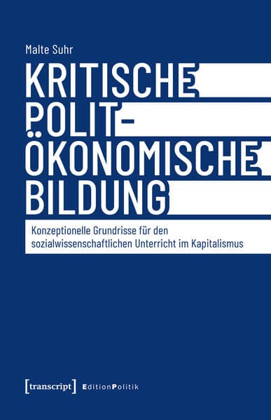 Kritische polit-ökonomische Bildung