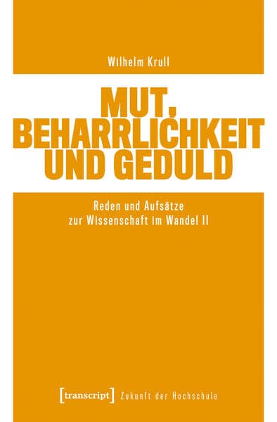 Mut, Beharrlichkeit und Geduld