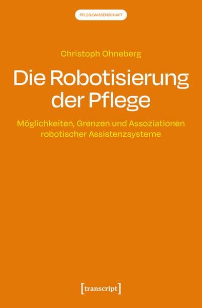 Die Robotisierung der Pflege