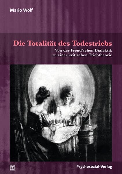 Die Totalität des Todestriebs