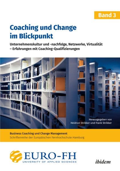 Coaching und Change im Blickpunkt. Band III