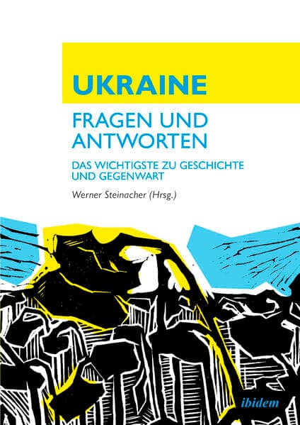 Ukraine: Fragen – Antworten