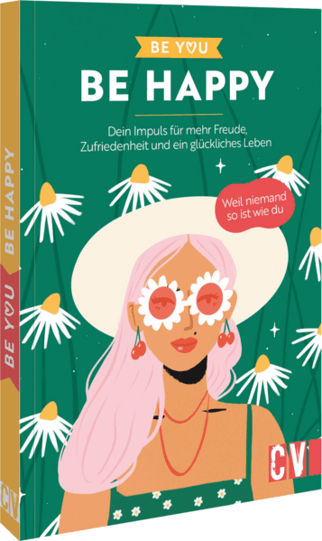 Be You – Be Happy