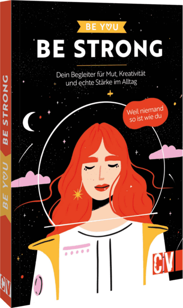 Be You – Be Strong