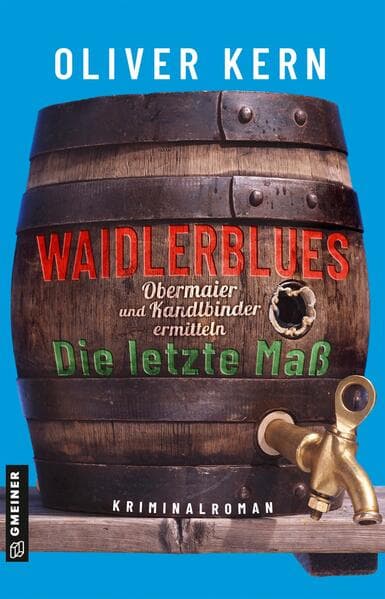 Waidlerblues - Die letzte Maß