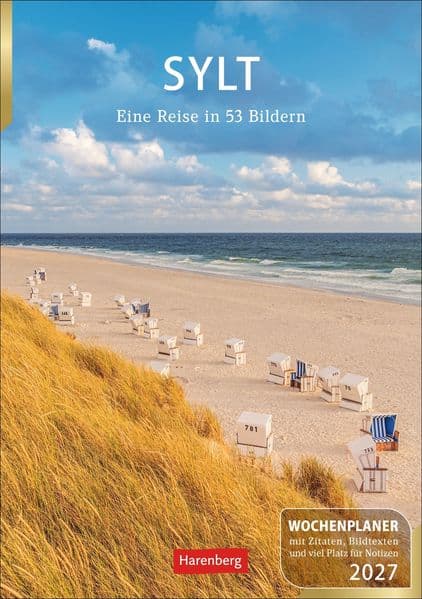 Sylt Wochenplaner 2027 - Eine Reise in 53 Bildern