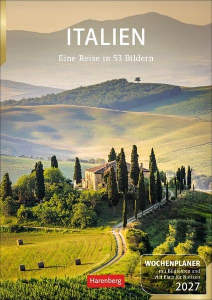 Italien Wochenplaner 2027 - Eine Reise in 53 Bildern