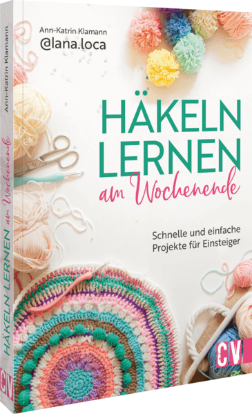 Häkeln lernen am Wochenende
