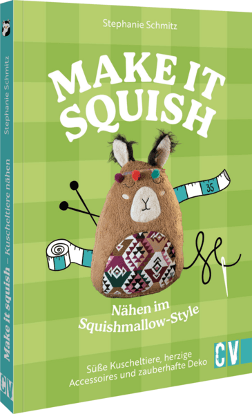 Make it squish: Nähen im Squishmallow-Style