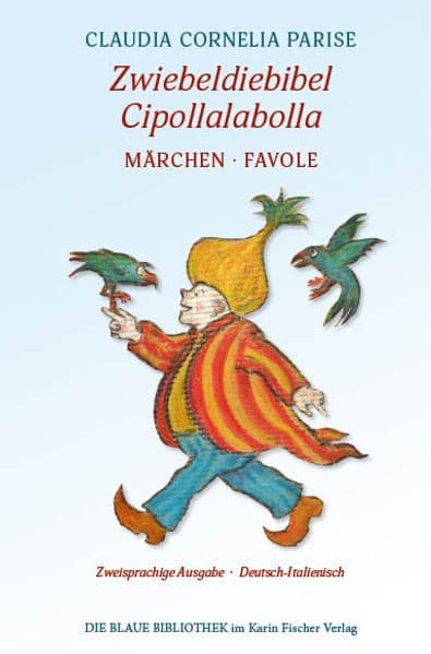 Zwiebeldiebibel - Cipollalabolla