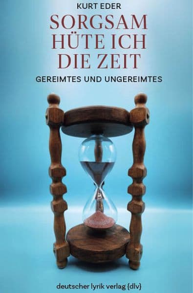 Sorgsam hüte ich die Zeit