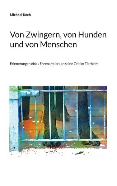 Von Zwingern, von Hunden und von Menschen
