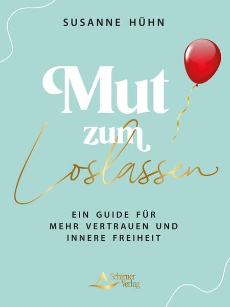 Mut zum Loslassen