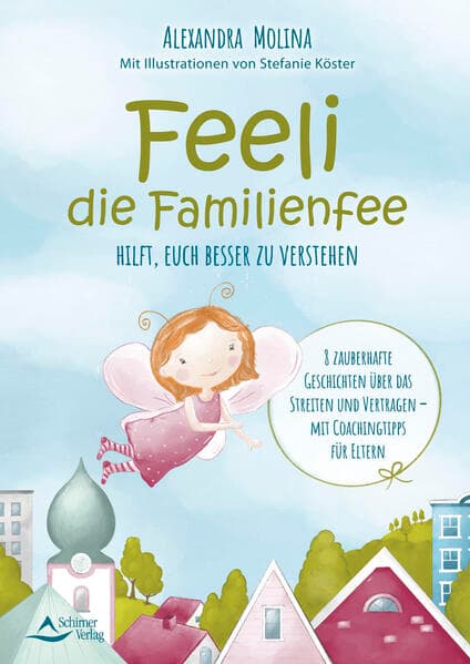 Feeli – die Familienfee hilft, euch besser zu verstehen