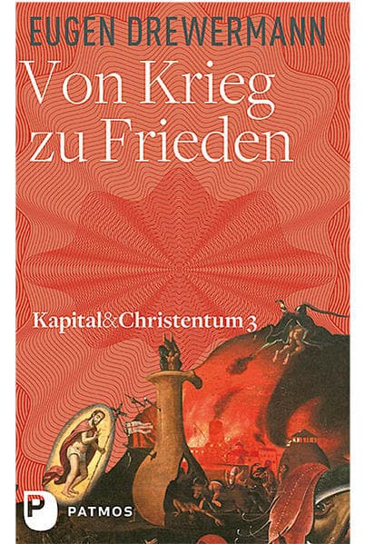 Kapital & Christentum / Von Krieg zu Frieden