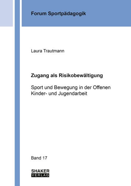 Zugang als Risikobewältigung