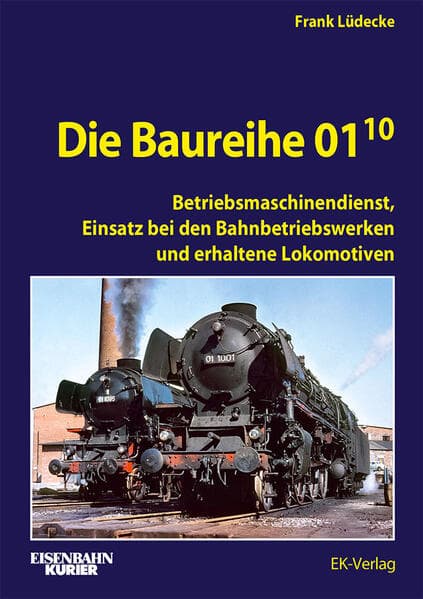 Die Baureihe 01.10 - Betriebsmaschinendienst