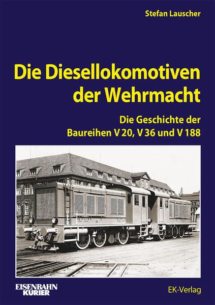 Die Diesellokomotiven der Wehrmacht