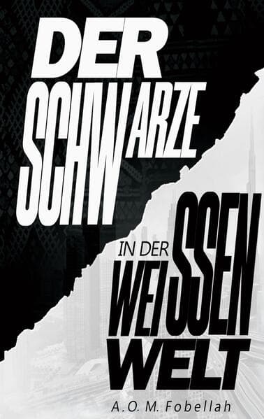 Der Schwarze in der weissen Welt