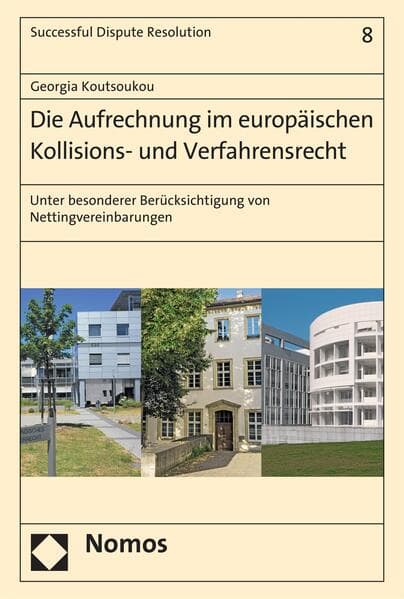 Die Aufrechnung im europäischen Kollisions- und Verfahrensrecht