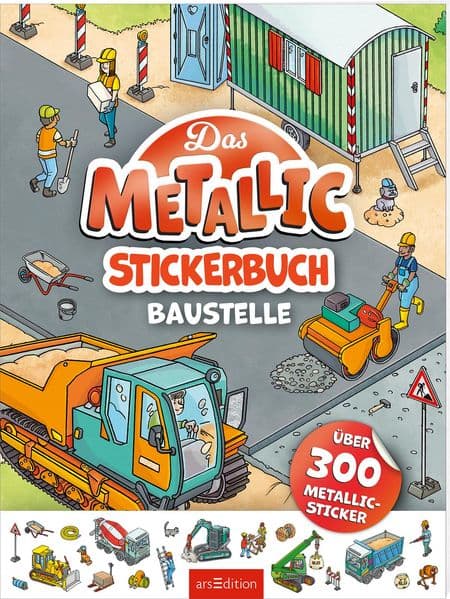 Das Metallic-Stickerbuch – Baustelle