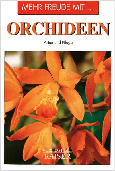 Mehr Freude mit ... Orchideen