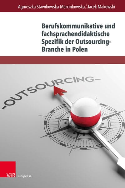Berufskommunikative und fachsprachendidaktische Spezifik der Outsourcing-Branche in Polen