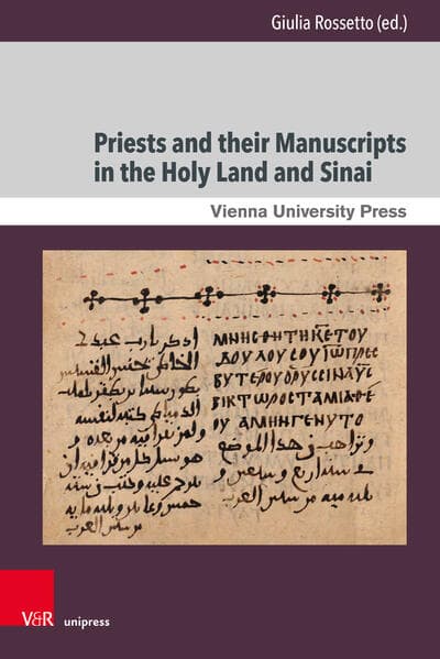 Monastic Manuscripts from the Eastern Mediterranean (Sinai, Jerusalem, Antioch)