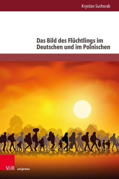 Das Bild des Flüchtlings im Deutschen und im Polnischen
