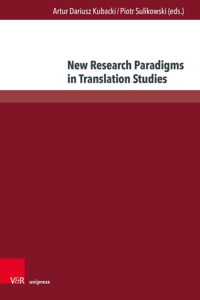 New Research Paradigms in Translation Studies