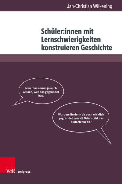 Schüler:innen mit Lernschwierigkeiten konstruieren Geschichte