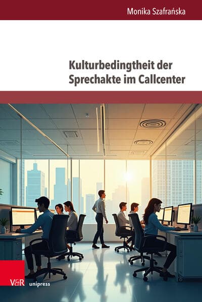 Kulturbedingtheit der Sprechakte im Callcenter