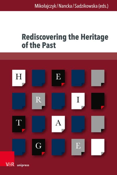 Rediscovering the heritage of the past
