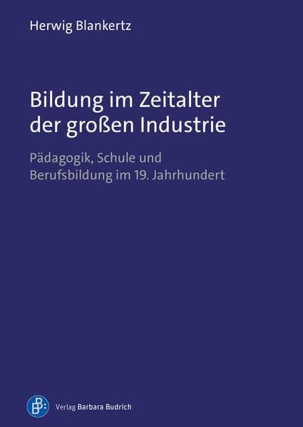 Bildung im Zeitalter der großen Industrie