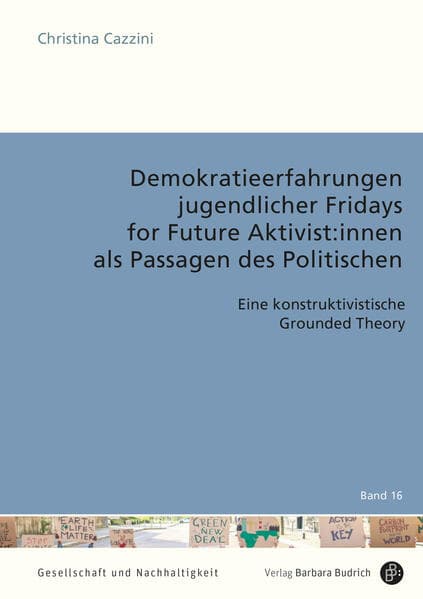 Demokratieerfahrungen jugendlicher Fridays for Future Aktivist:innen als Passagen des Politischen